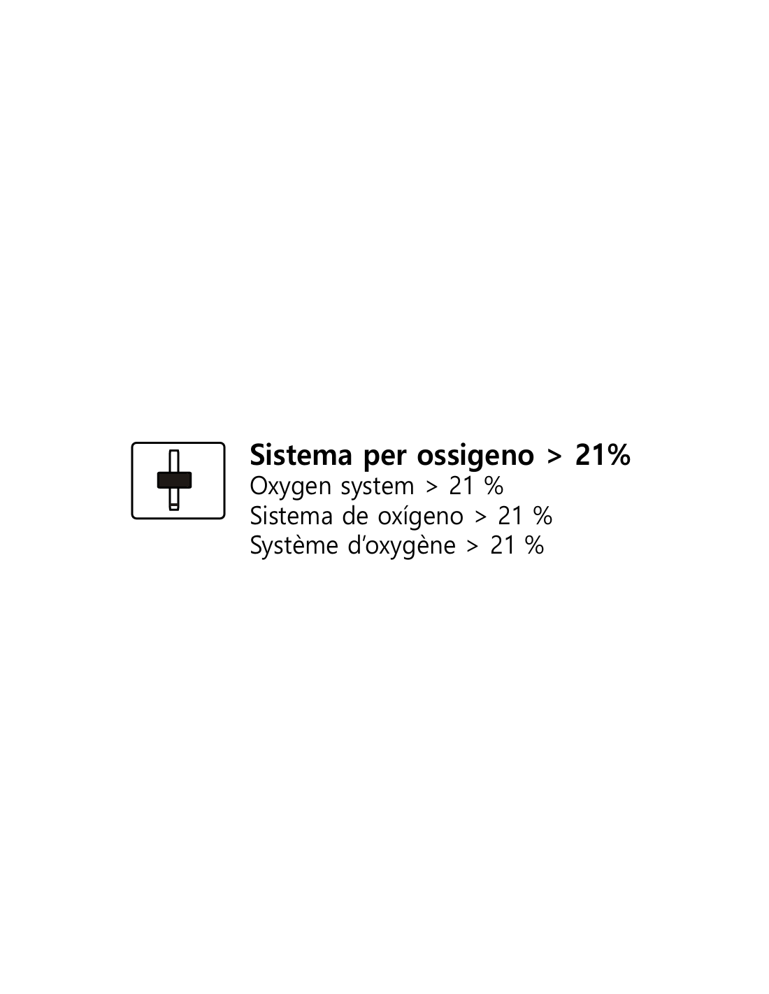 Sistema para oxígeno superior al 21%